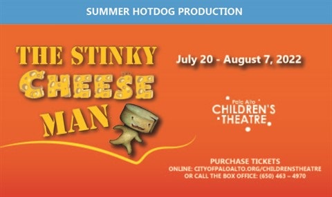 Summer Hotdog Production poster featuring the Stinky Cheese Man
